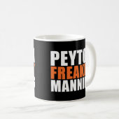 Peyton Freakin' Manning T-Shirt Koffiemok (Voorkant rechts)