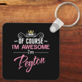 Peyton Natuurlijk ben ik Geweldige nieuwigheid Sleutelhanger (Achterkant)