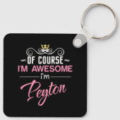 Peyton Natuurlijk ben ik Geweldige nieuwigheid Sleutelhanger (Achterkant)