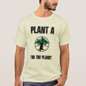 Pflanze einen Baum für den Planeten T-shirt (Voorkant)