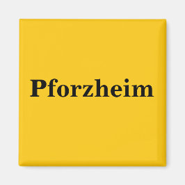 Pforzheim  Magnet Schild Gold Gleb
