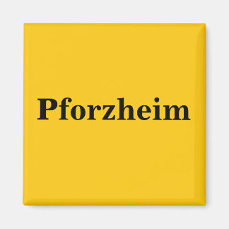 Pforzheim Magnet Schild Gold Gleb