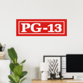 PG-13 POSTER (Thuiskantoor)