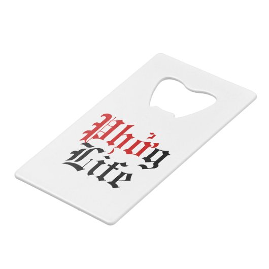 Phở g Life Creditkaart Flessenopener (Voorkant Gekanteld)