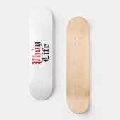 Phở g Life Persoonlijk Skateboard (Voorkant)