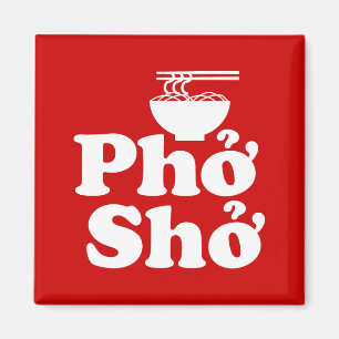 Phở Shở Magneet