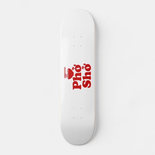 Phở Shở Persoonlijk Skateboard (Voorkant)