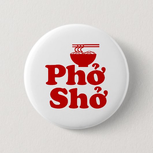 Phở Shở Ronde Button 5,7 Cm (Voorkant)