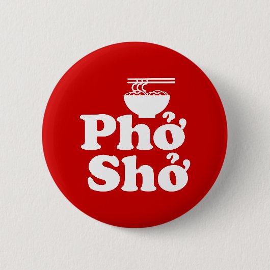 Phở Shở Ronde Button 5,7 Cm (Voorkant)
