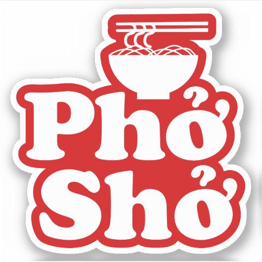 Phở Shở Sticker (Voorkant)