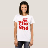 Phở Shở T-shirt (Voorkant volledig)
