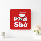 Phở Shở Vierkante Klok (Huis)