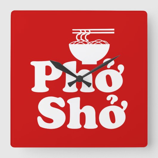 Phở Shở Vierkante Klok (Voorkant)