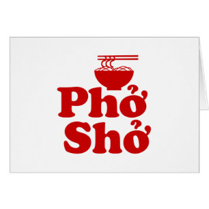 Phở Shở-Wenskaart
