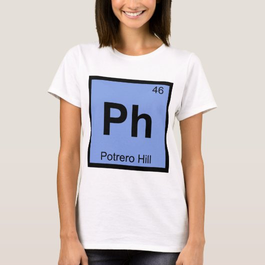 Ph - Potrero Hill San Francisco Chemistry Symbol T-shirt (Voorkant)