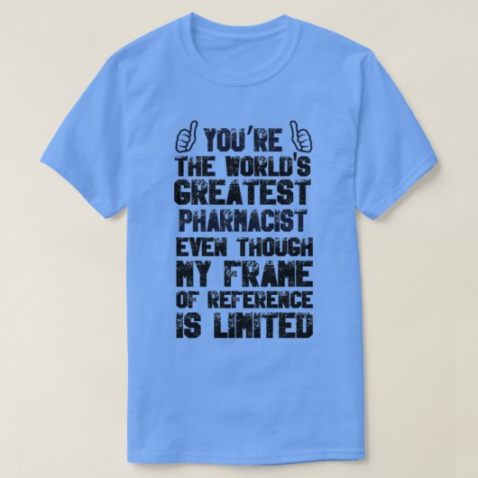 Pharmacist Appreciation Worldx27s Beste apotheker T-shirt (Design voorkant)