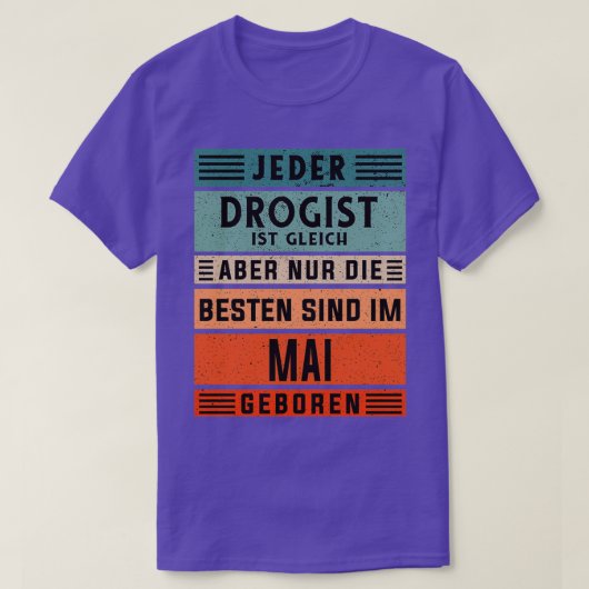 Pharmacist Birthday May geboren druggist T-shirt (Design voorkant)