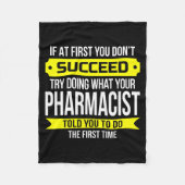 Pharmacist Gits If At First You Don't Succeed Funn Fleece Deken (Voorkant)