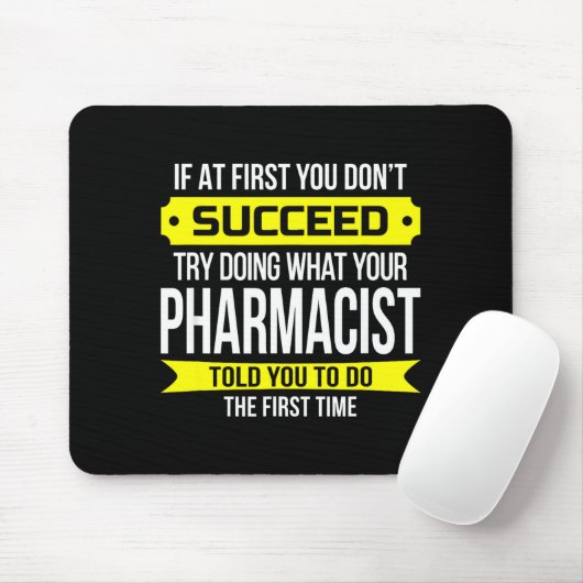 Pharmacist Gits If At First You Don't Succeed Funn Muismat (Met muis)