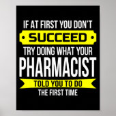 Pharmacist Gits If At First You Don't Succeed Funn Poster (Voorkant)