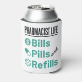 Pharmacist Life Bills Pills and Refils Blikjeskoeler (Blikje Achterkant)