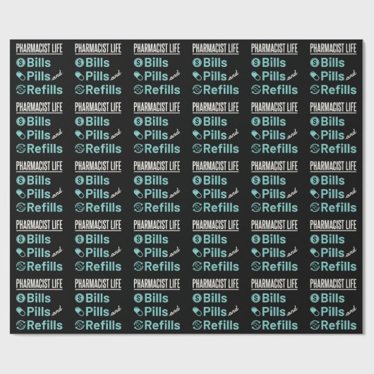 Pharmacist Life Bills Pills and Refils Cadeaupapier (Vlak)