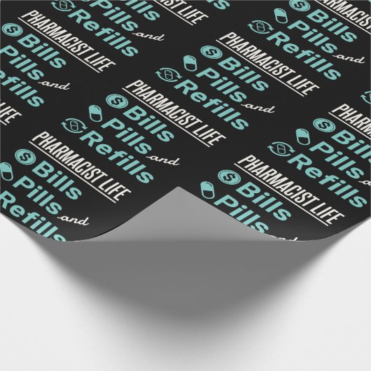 Pharmacist Life Bills Pills and Refils Cadeaupapier (Hoek)
