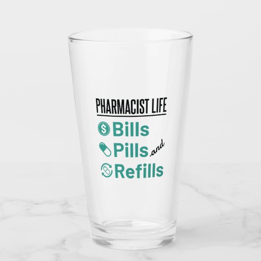 Pharmacist Life Bills Pills and Refils Glas (Voorkant)