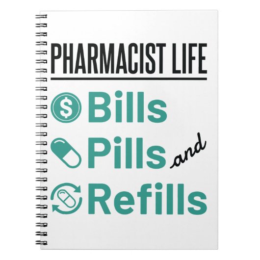 Pharmacist Life Bills Pills and Refils Notitieboek (Voorkant)