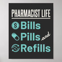 Pharmacist Life Bills Pills and Refils