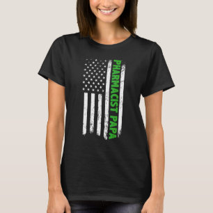 Pharmacist Papa American Flag Vaderdag T-shirt