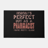 Pharmacist Perfect Joke Druggist Chemist Pharmacy Deurmat (Voorkant)