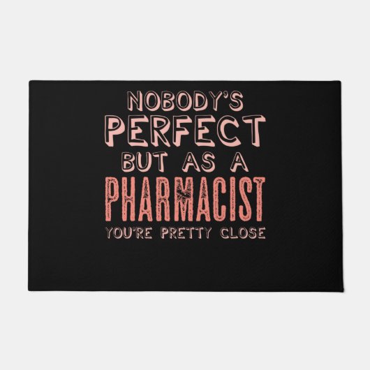 Pharmacist Perfect Joke Druggist Chemist Pharmacy Deurmat (Voorkant)