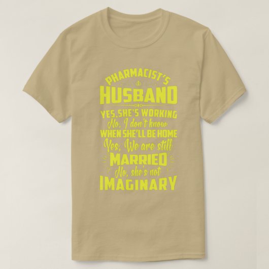 Pharmacistx27s Husband T-shirt (Design voorkant)