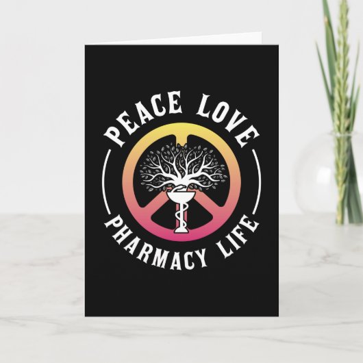 Pharmacoloog Peace Love Pharmaceutical Life Kaart (Voorkant)