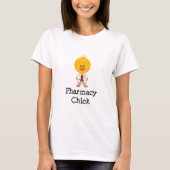 Pharmacy Chick T shirt (Voorkant)