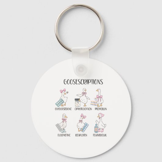 Pharmacy Funny Goose Silly Prescriptions Puns Medi Sleutelhanger (Voorkant)