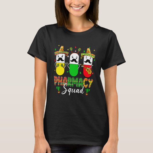 Pharmacy Squad Cinco De Mayo Party Pharmacist Mexi T-shirt (Voorkant)