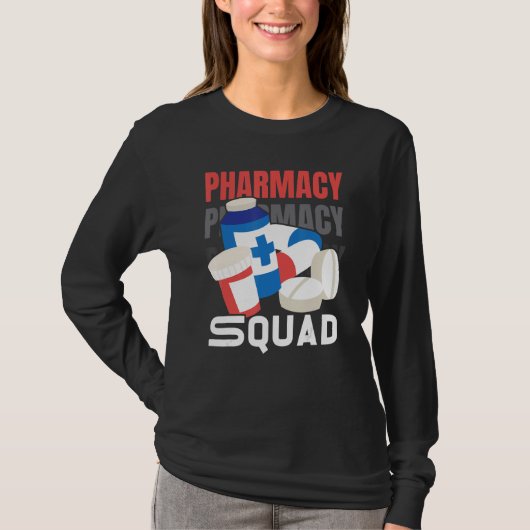 Pharmacy Squad Pharmacist Pharm Technician 1 T-shirt (Voorkant)