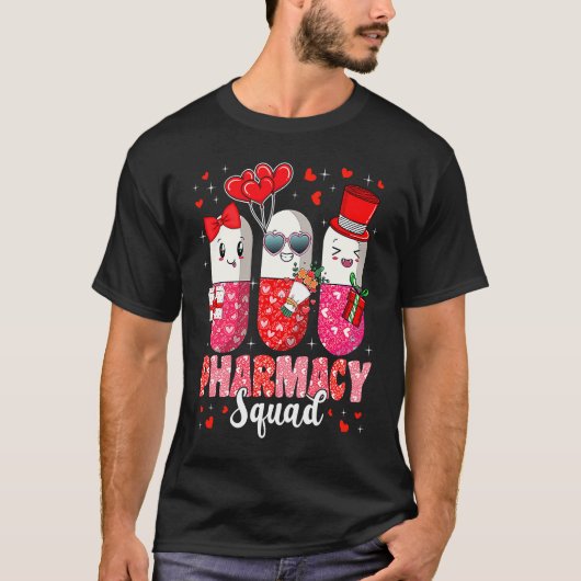 Pharmacy Squad  Valentine's Day Pharmacist Technic T-shirt (Voorkant)