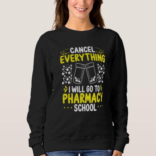 Pharmacy Student Essentials I will go to Pharmacy Trui (Voorkant)