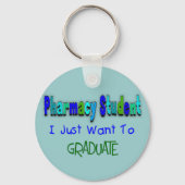 Pharmacy Student "wil gewoon Afstuderen" Sleutelhanger (Voorkant)
