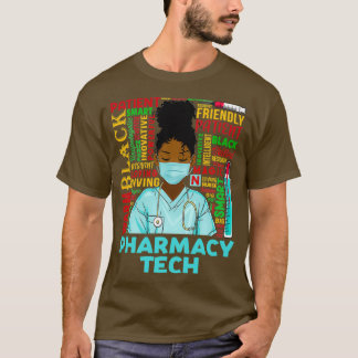 Pharmacy Tech African American Women Black History T-shirt