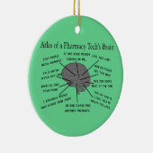 Pharmacy Tech "Atlas of Pharmacy Tech Brain" Keramisch Ornament (Rechts)