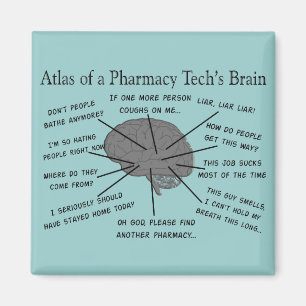 Pharmacy Tech "Atlas of Pharmacy Tech Brain" Magneet