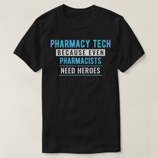 Pharmacy Tech Funny T-shirt (Design voorkant)