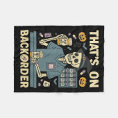 Pharmacy Tech Skeleton That’s On Backorder Hallowe Fleece Deken (Voorkant (Horizontaal))