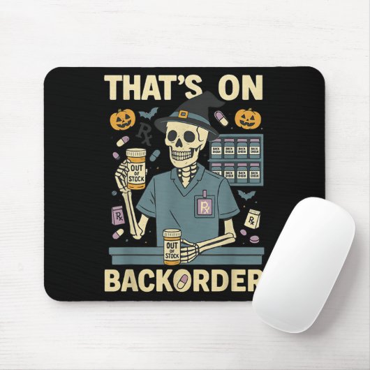 Pharmacy Tech Skeleton That’s On Backorder Hallowe Muismat (Met muis)