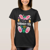 Pharmacy Tech Teacher Bunny Easter Day Rabbit Fami T-shirt (Voorkant)