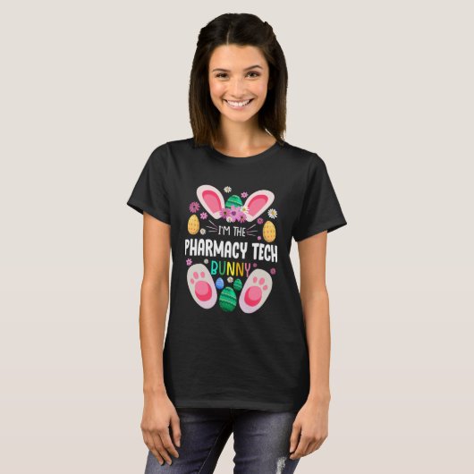 Pharmacy Tech Teacher Bunny Easter Day Rabbit Fami T-shirt (Voorkant volledig)